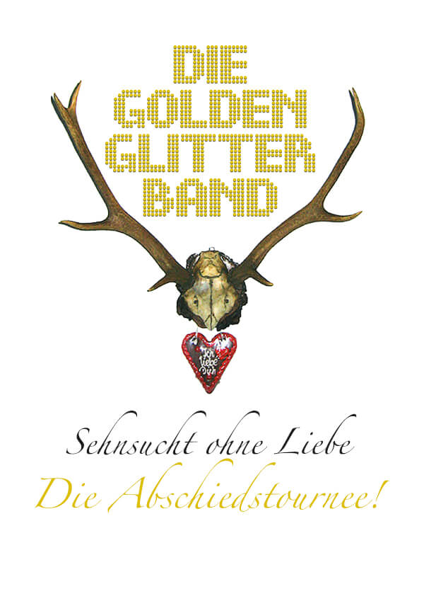 Die Golden Glitter Band - Zessau - Sehnsucht ohne Liebe - Die Abschiedstorunee 2024
